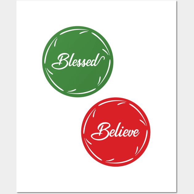 Blessed & Believe Wall Art by Motivashion19